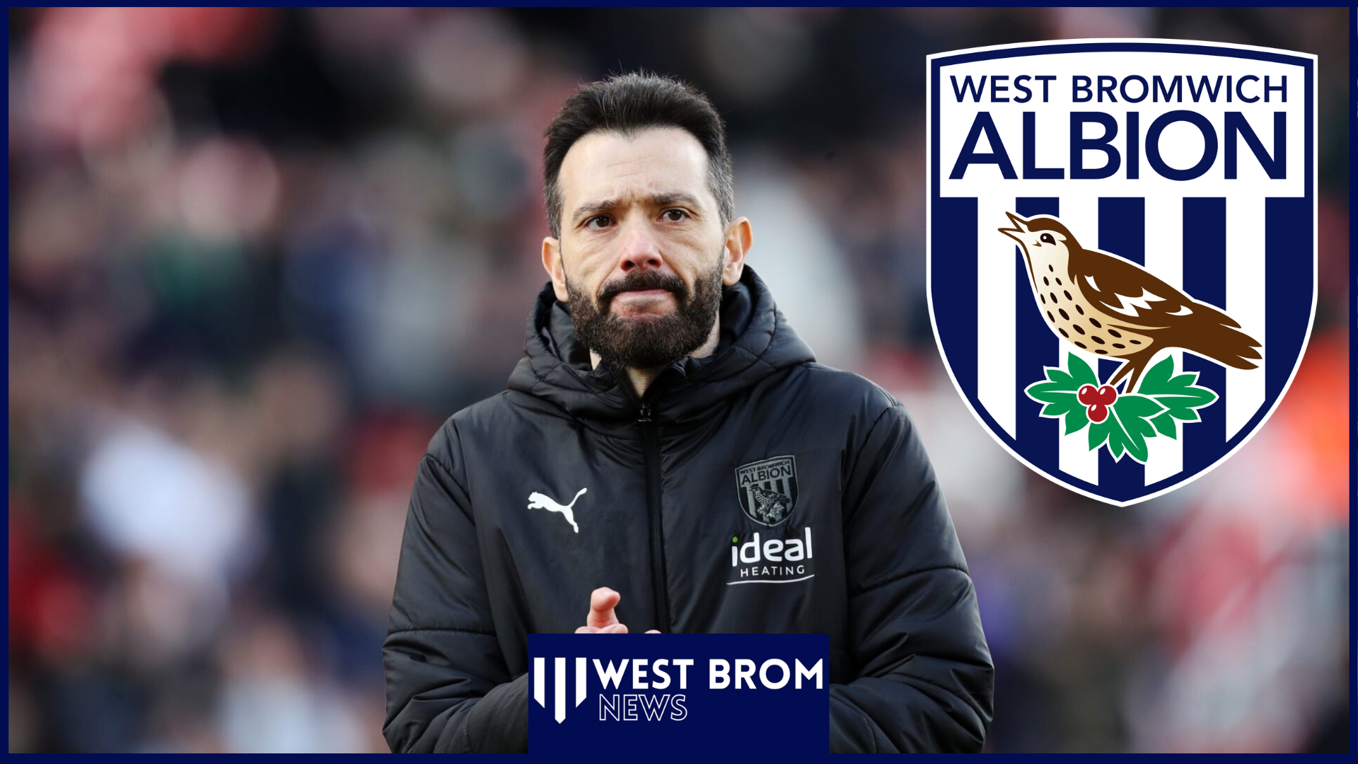 Sad news: West Bromwich Albion Coach set to leave due to…